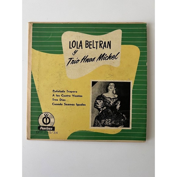 Lola Beltran Trio Hnos Michel 7" Vinyl Single 45 RPM Punalada Trapera Peerless